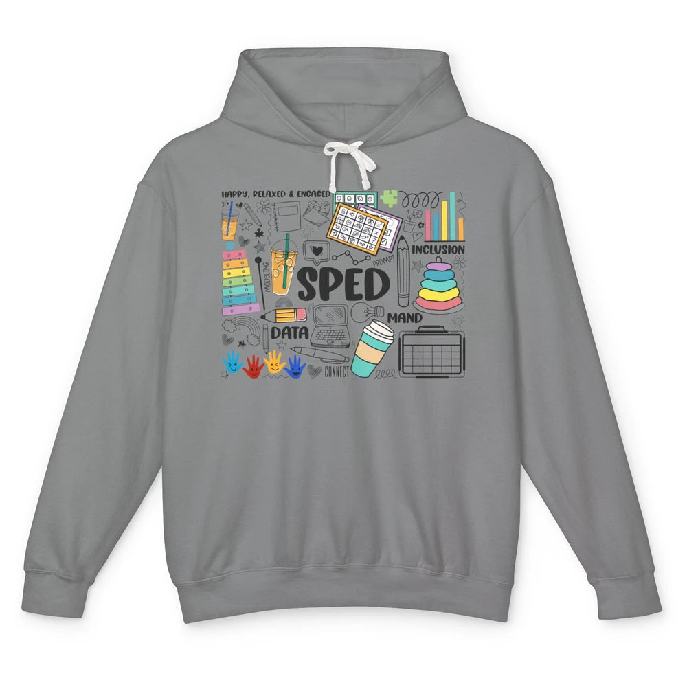 Special Education Teacher Happy Relax Encaced Inclusion Unisex Lightweight Hoodie