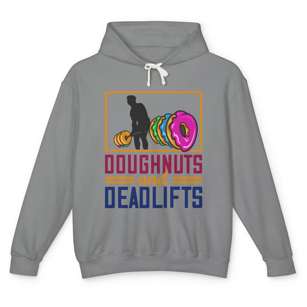 Funny Doughnuts And Deadlifts Donut Weightlifting Fitness Unisex Lightweight Hoodie