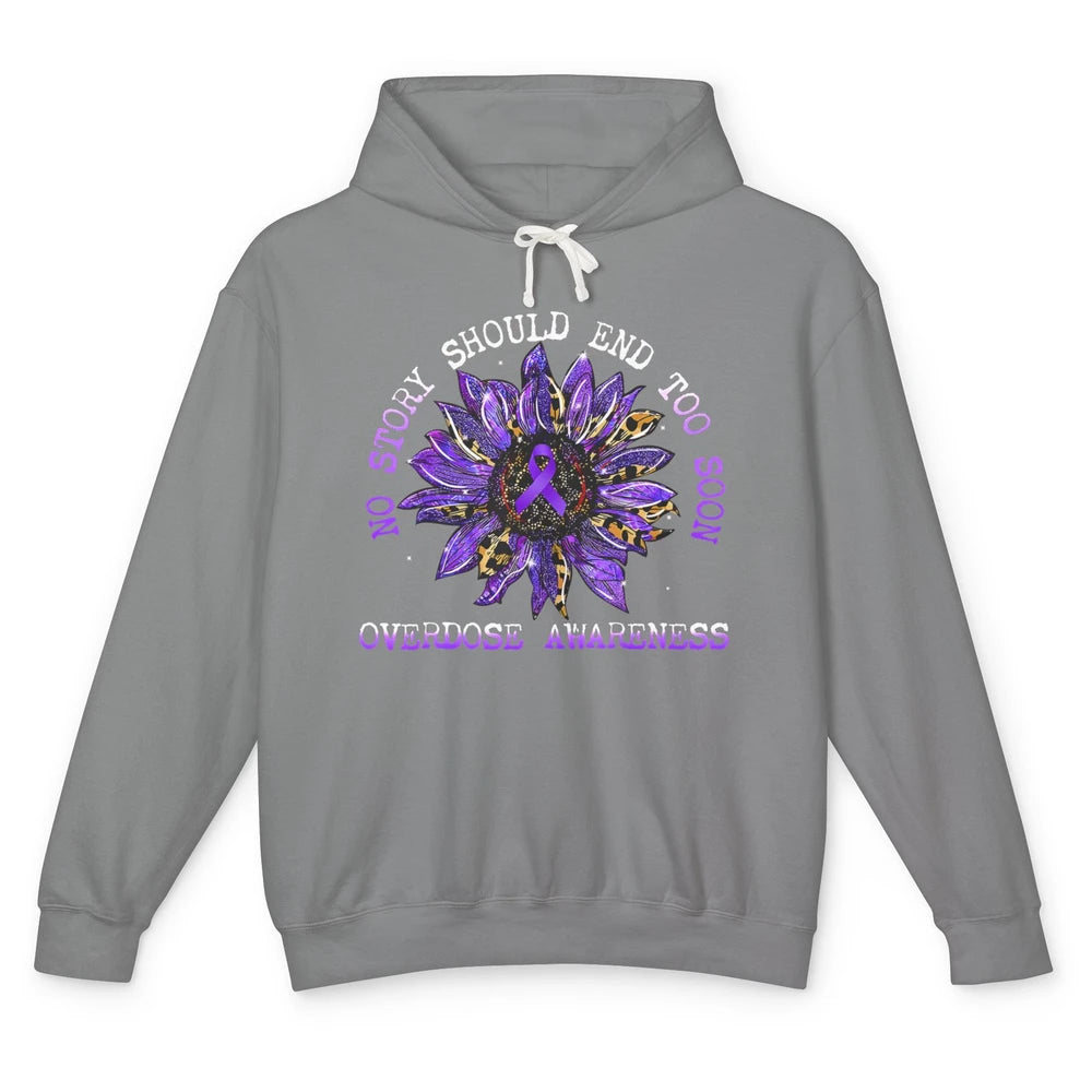 Sunflower Overdose Awareness No Story Should End Too Soon Unisex Lightweight Hoodie