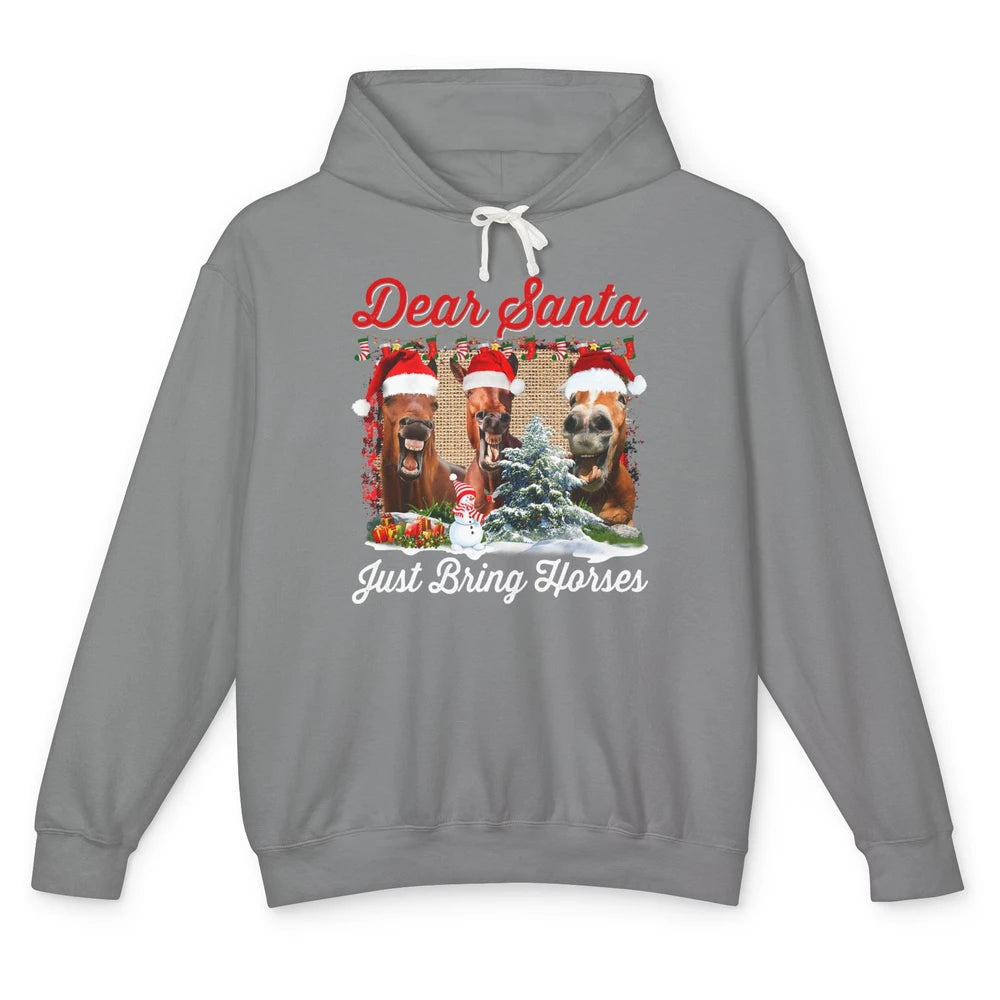 Merry Christmas Horse Dear Santa Just Bring Horses Xmas Hat Unisex Lightweight Hoodie