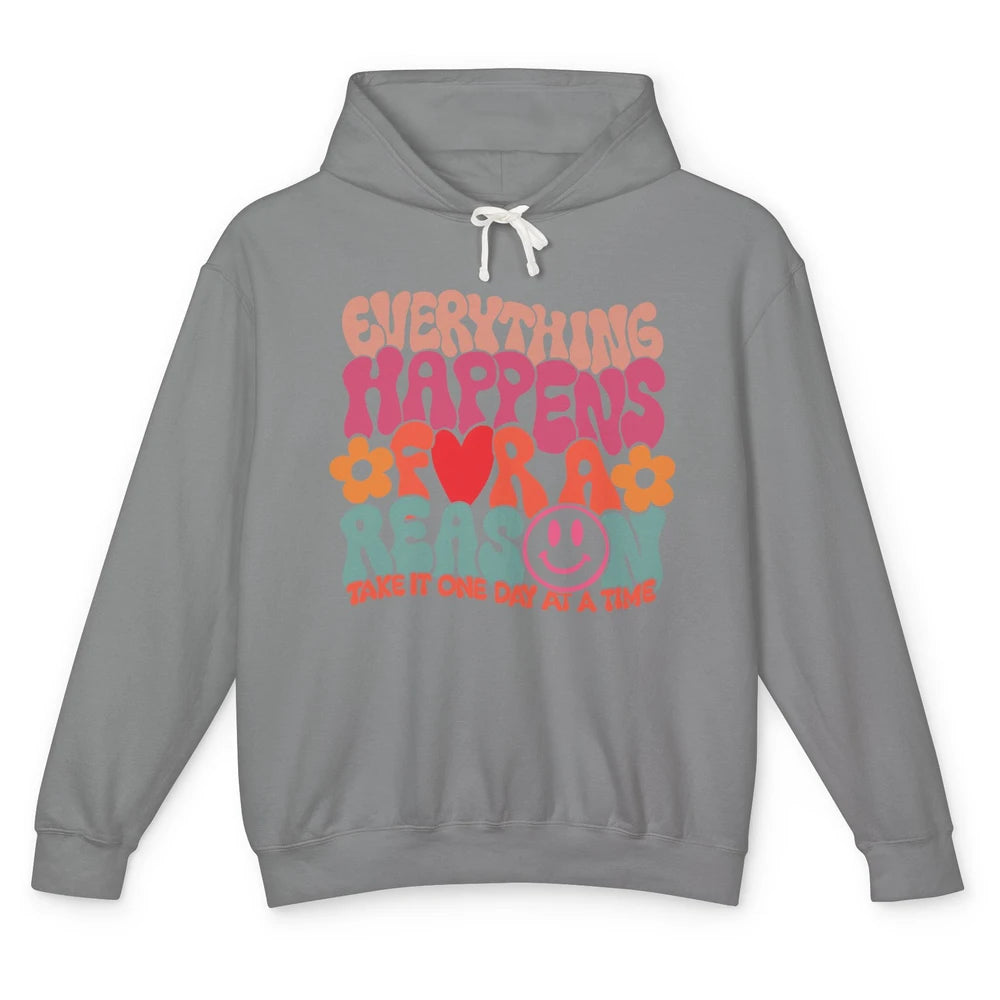 Everything Happens For A Reason Mental Health Positive Mind Unisex Lightweight Hoodie