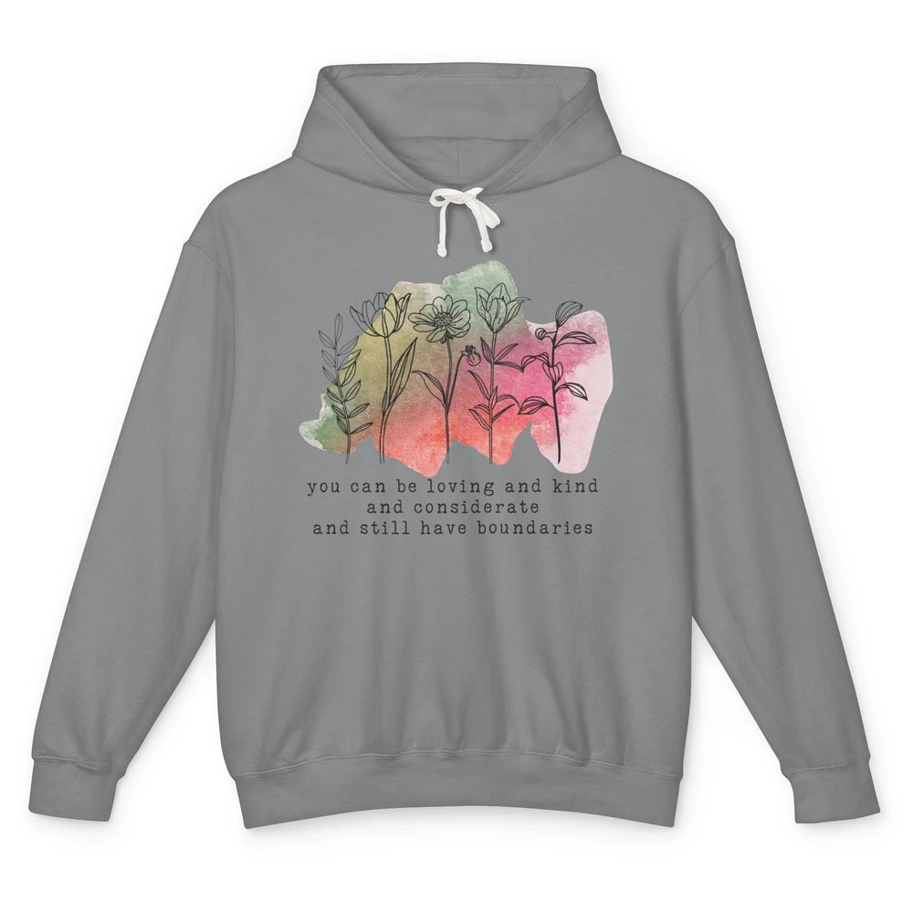 Wildflowers Boundaries Self Love Mental Health Therapist Unisex Lightweight Hoodie