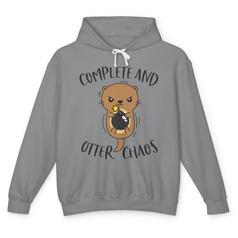 Funny Complete And Otter Chaos Cute Otters Sea Animal Pet Unisex Lightweight Hoodie