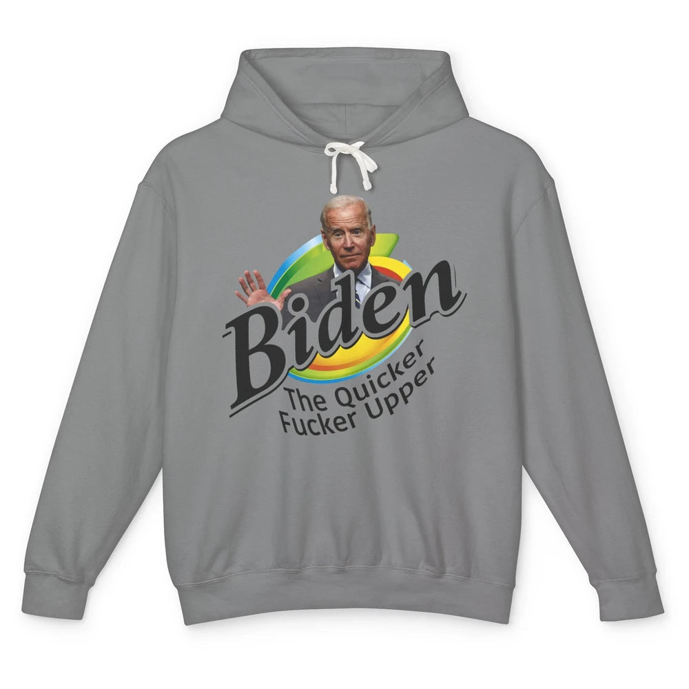 Funny Joe Biden Quicker F'r Upper Anti Biden Conservative Unisex Lightweight Hoodie