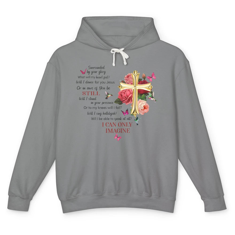 Butterflies Jesus Cross I Can Imagine Christian Religious Unisex Lightweight Hoodie