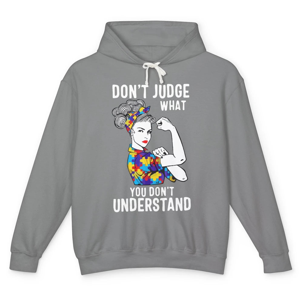 Autism Mom Don't Judge What You Don't Understand Strong Mom Unisex Lightweight Hoodie