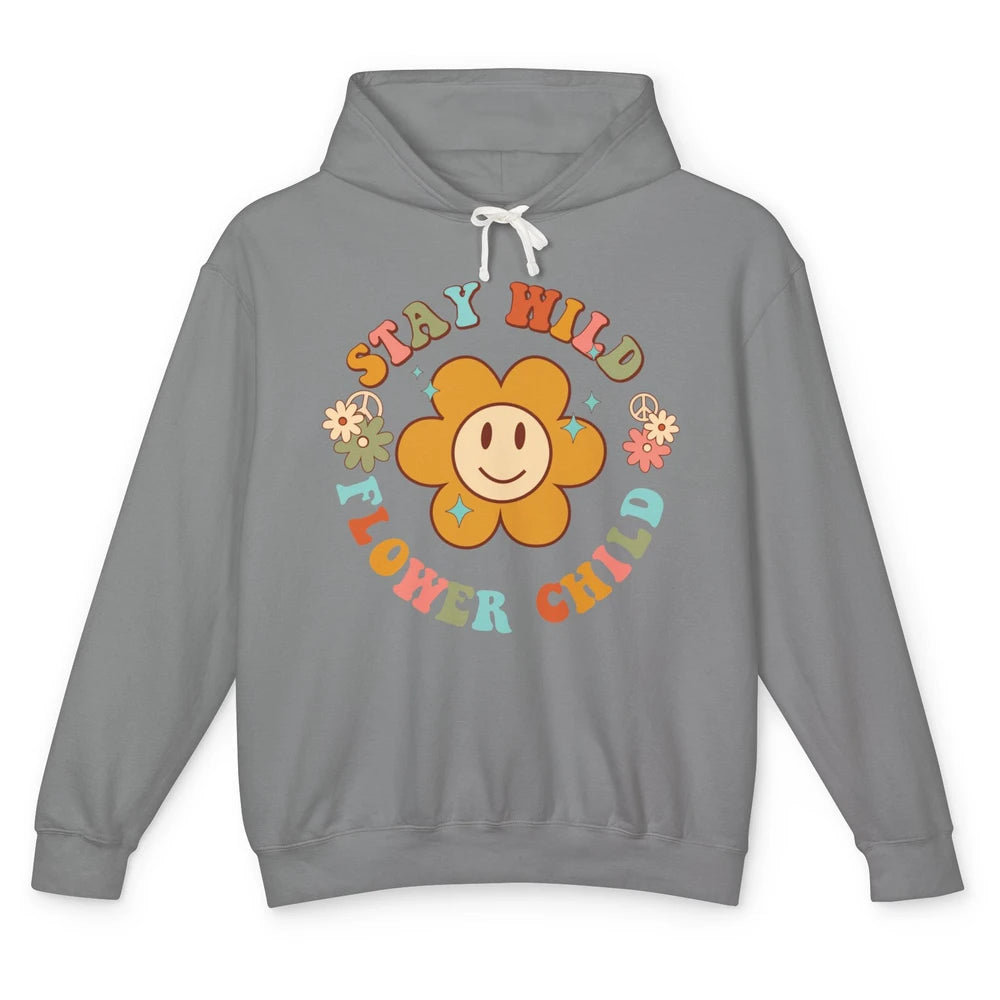 Groovy Stay Wild Flower Child Mental Health Daisy Flowers Unisex Lightweight Hoodie