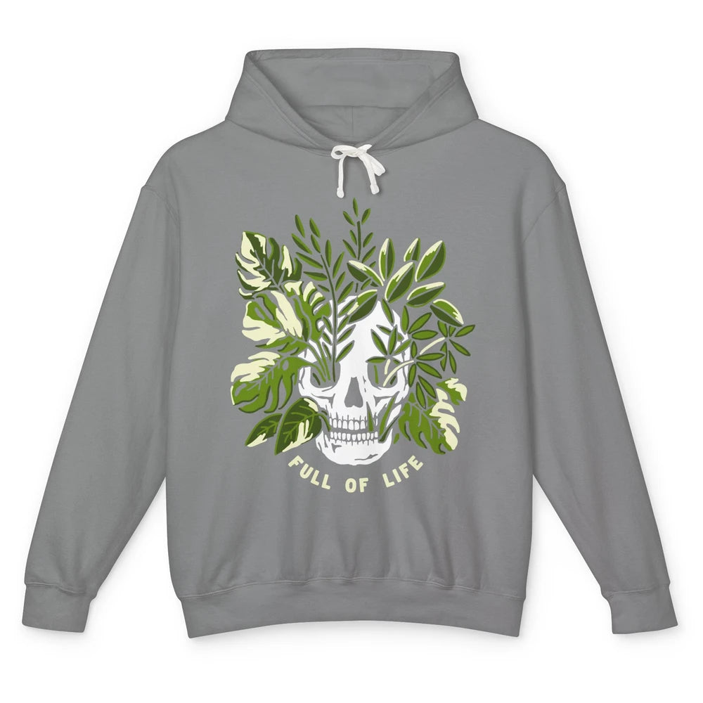 Skeleton Gardening Full Of Life Skull Plant Lovers Gardeners Unisex Lightweight Hoodie