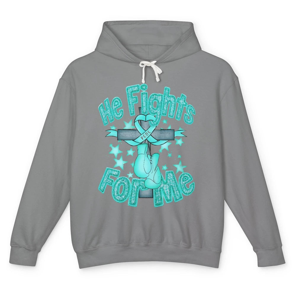 PCOS Awareness He Fights For Me Jesus Cross Teal Ribbon Unisex Lightweight Hoodie