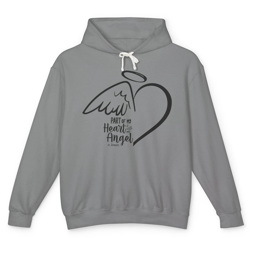 Part Of My Heart Is With My Angel In Heaven Memorial Family Unisex Lightweight Hoodie