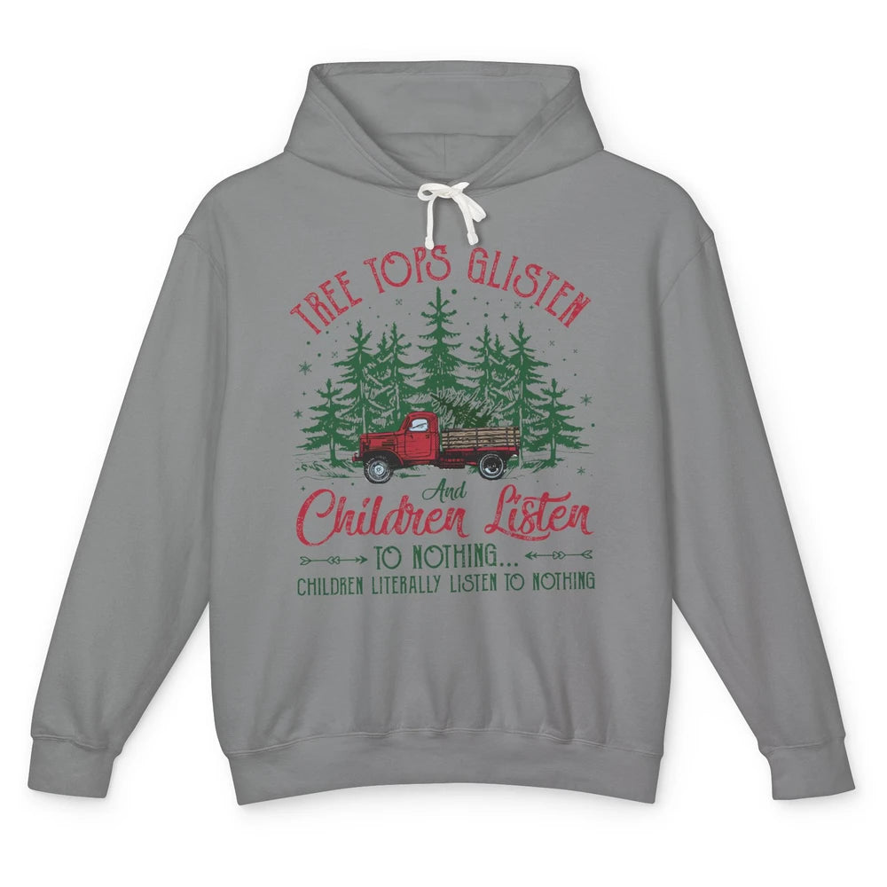 Retro Christmas Tree Tops Glisten Children Listen to Nothing Unisex Lightweight Hoodie