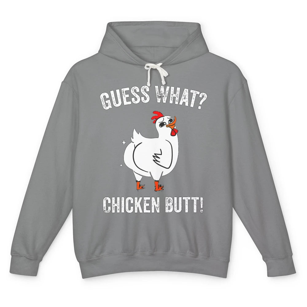 Funny Chicken Butt Cute Rooster Guess What Farm Animal Pet Unisex Lightweight Hoodie