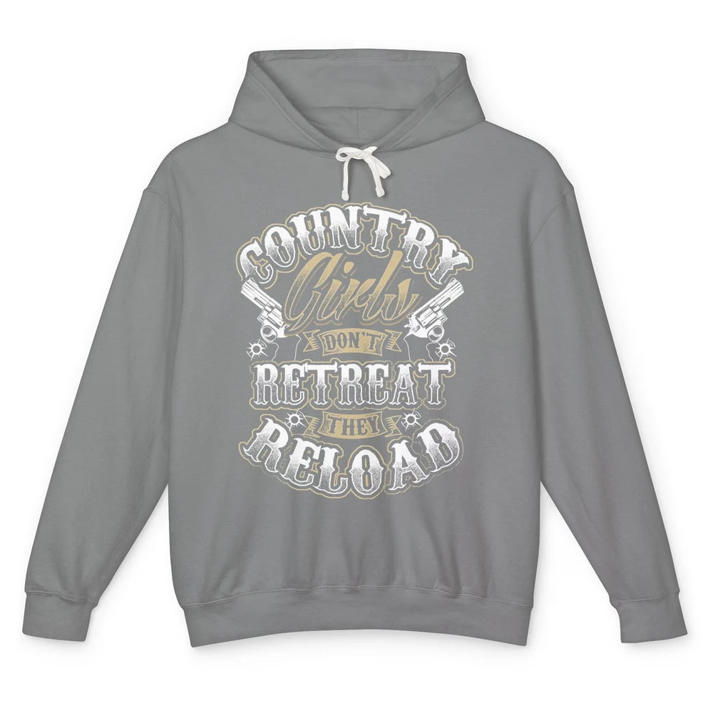 Retro Country Girl Don't Retreat They Reload Western Cowgirl Unisex Lightweight Hoodie