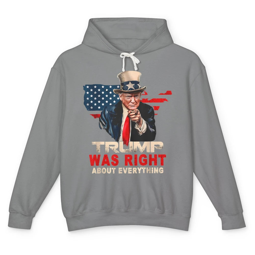 Funny Trump Was Right About Everything Pro Choice President Unisex Lightweight Hoodie