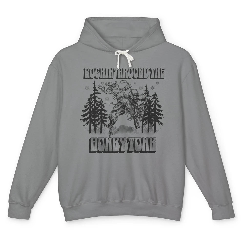 Cowboy Rocking Around The Honky Tonk Christmas Tree Western Unisex Lightweight Hoodie