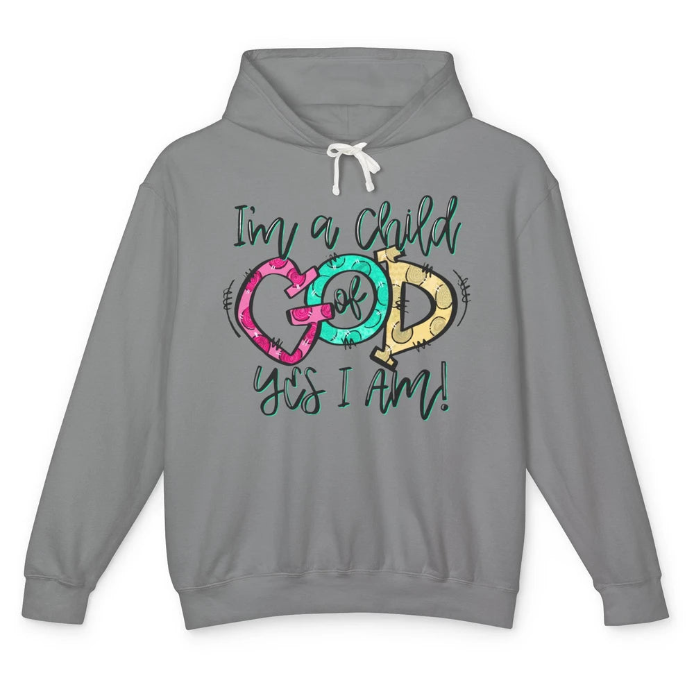 Christian I'm Child of God Hand Drawn Bible Verse Religious Unisex Lightweight Hoodie