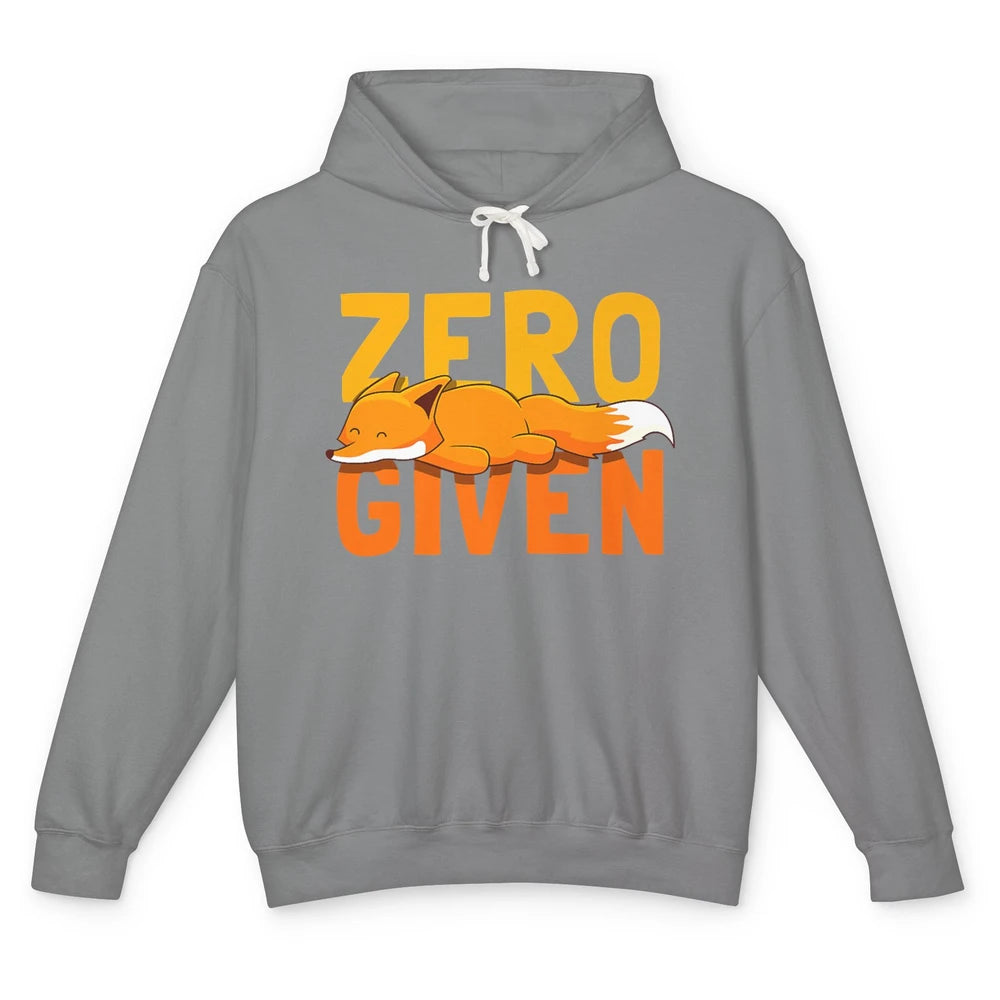 Funny Zero Fox Given Lazy Lying Nap Animal Sarcastic Foxes Unisex Lightweight Hoodie