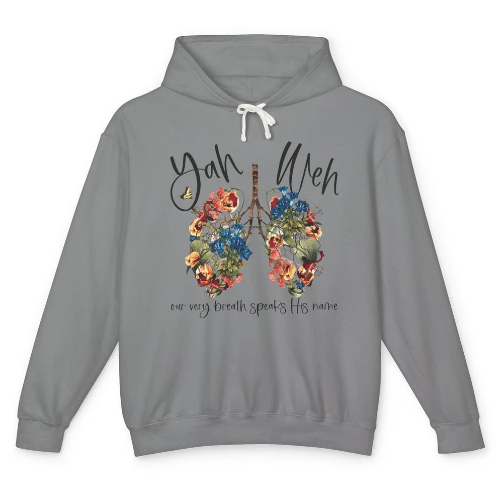 Our Very Breath Speaks His Name YHWH Christian Religious Unisex Lightweight Hoodie