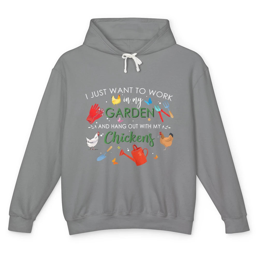 Work In My Garden And Hang Out With Chickens Hen Farming Unisex Lightweight Hoodie