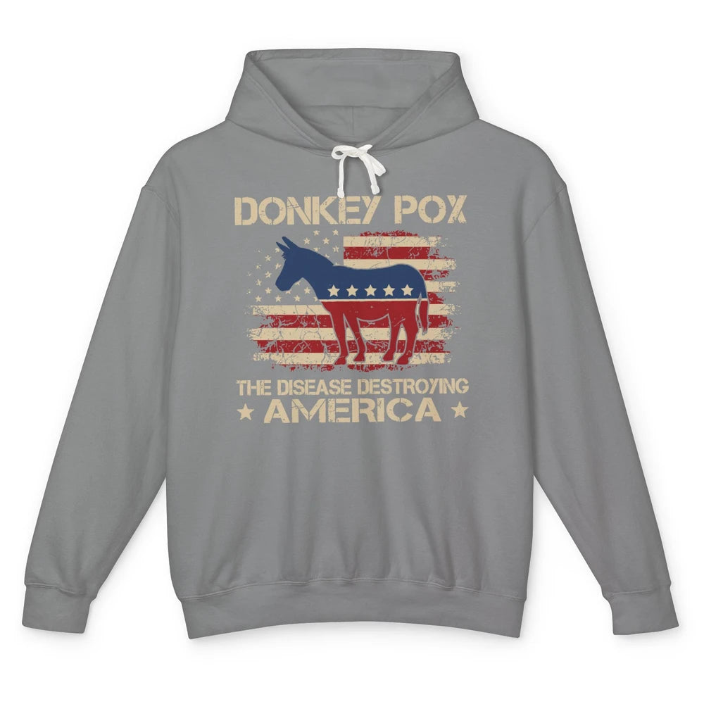 US Flag Donkey Pox The Disease Destroying America Democratic Unisex Lightweight Hoodie