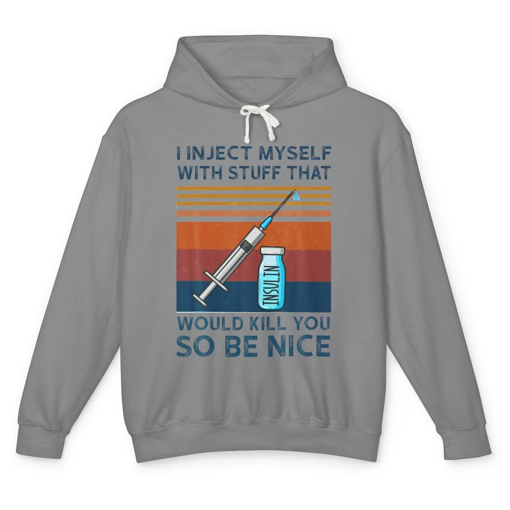 Funny Inject Myself With Stuff T1D Diabetes Awareness Month Unisex Lightweight Hoodie