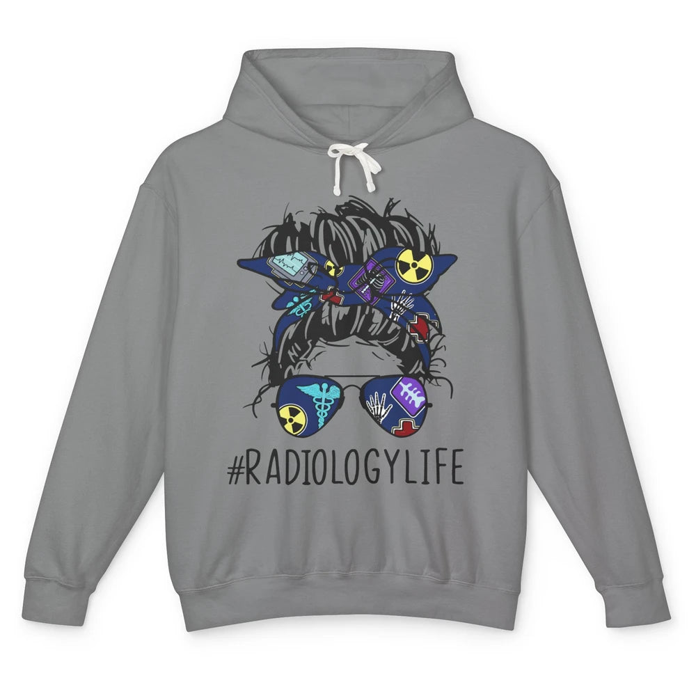 Messy Bun Hair Glasses X-ray Tech Life Radiology Tech Life Unisex Lightweight Hoodie