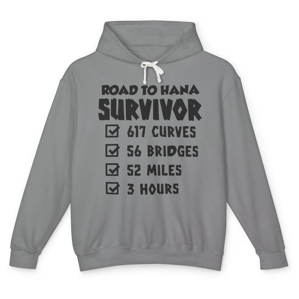 Road To Hana Survivor Maui Island Hawaiian Summer Beach Gift Unisex Lightweight Hoodie