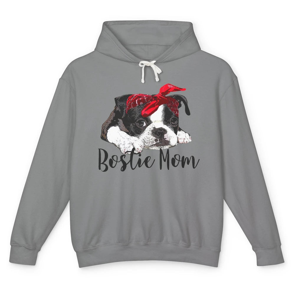 Bostie Mom Bandana Dog Mom Boston Terrier Dog Lovers Gift Unisex Lightweight Hoodie