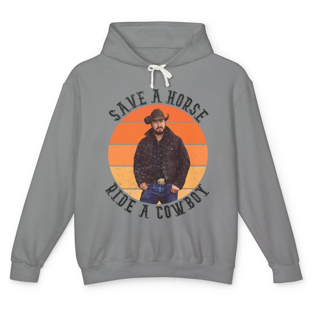 Retro Save A Horse Ride A Cowboy Western Country Cowboy Gift Unisex Lightweight Hoodie