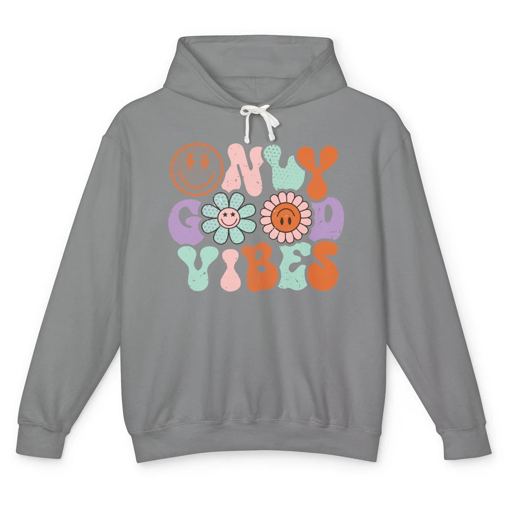 Retro Good Vibes Only Daisy Sunflower Positive Mind And Life Unisex Lightweight Hoodie