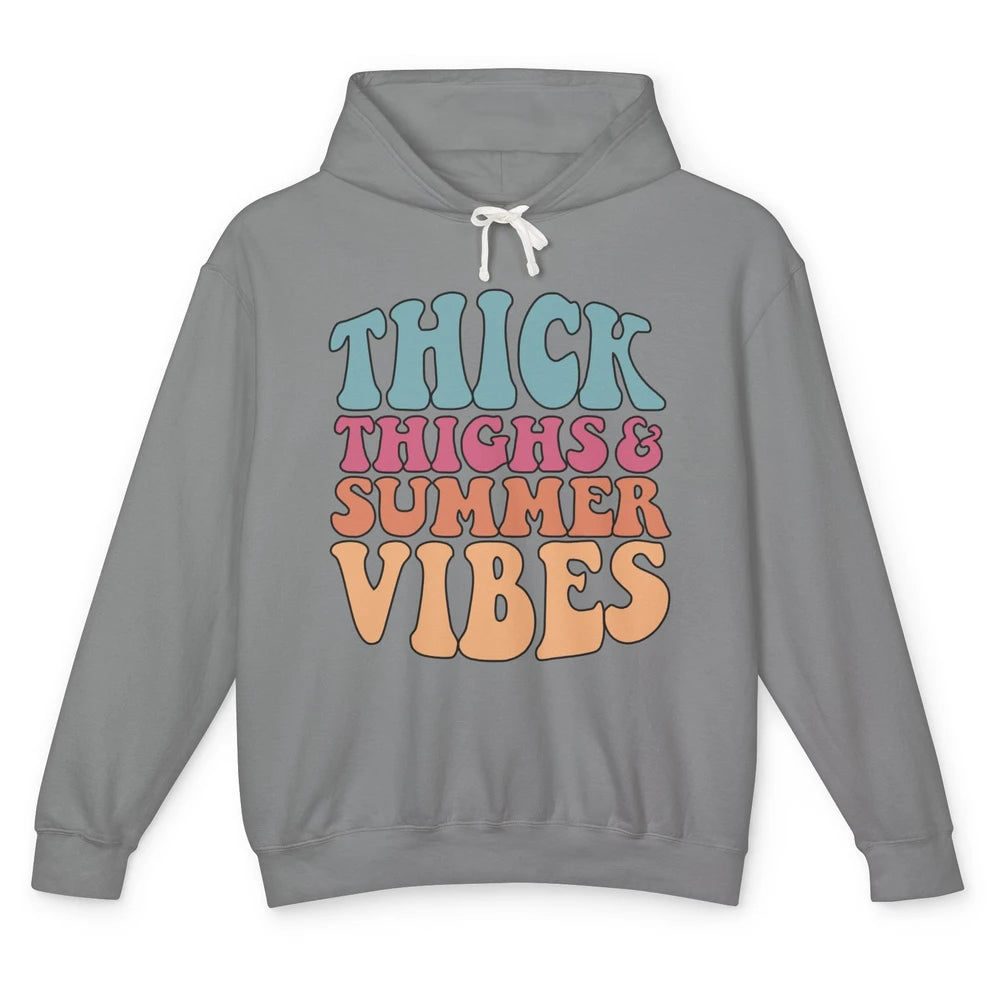 Funny Thick Thighs Summer Vibes Summer Holiday Beach Life Unisex Lightweight Hoodie