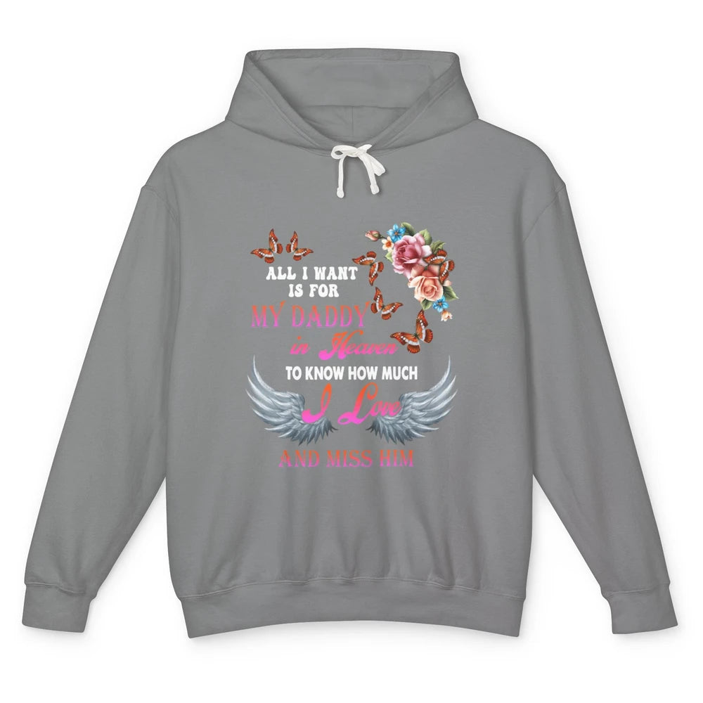 All I Want For Daddy Love Dad In Heaven Angel Wings Guardian Unisex Lightweight Hoodie