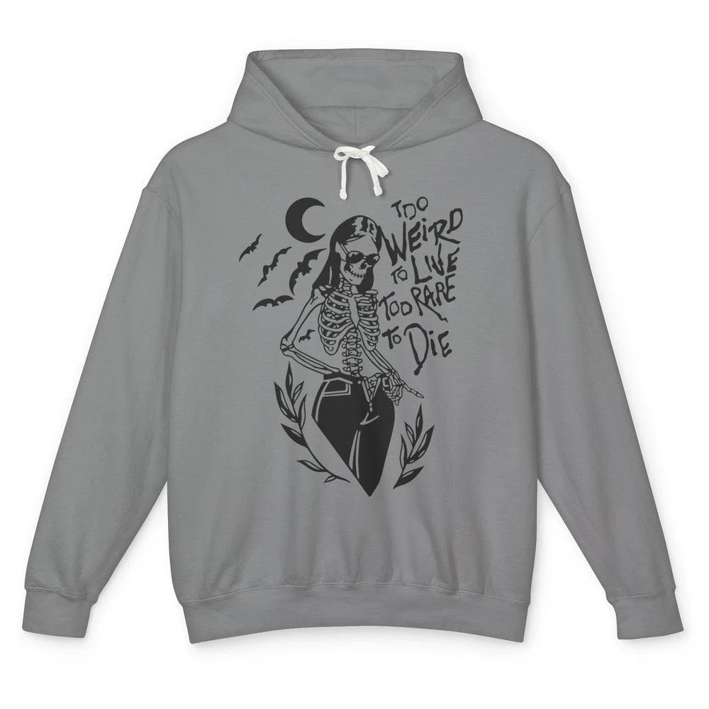 Too Rare To Die Funny Skeleton Woman Skull Aesthetic Costume Unisex Lightweight Hoodie