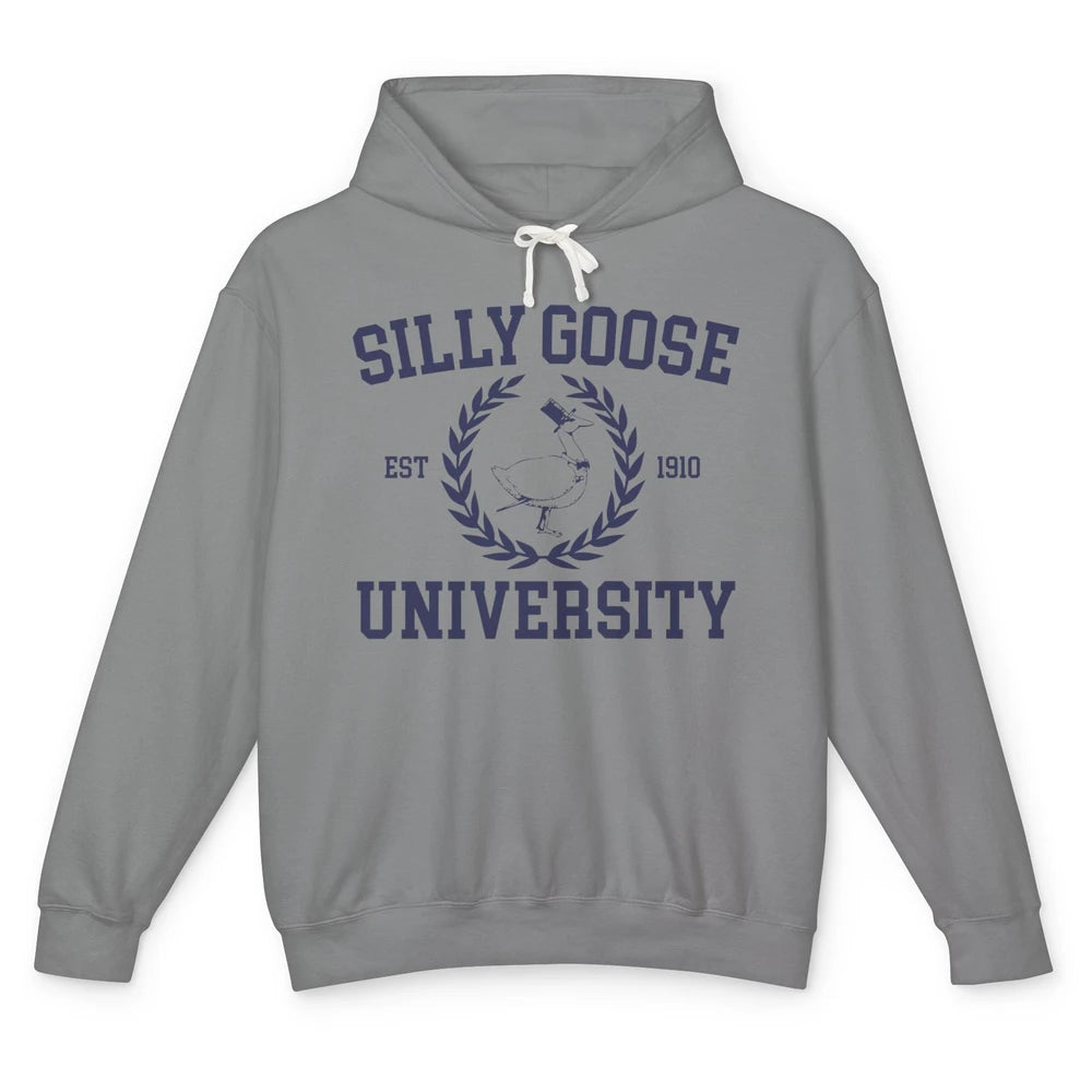 Funny Silly Goose University Est 1910 Silly Goose Sarcastic Unisex Lightweight Hoodie