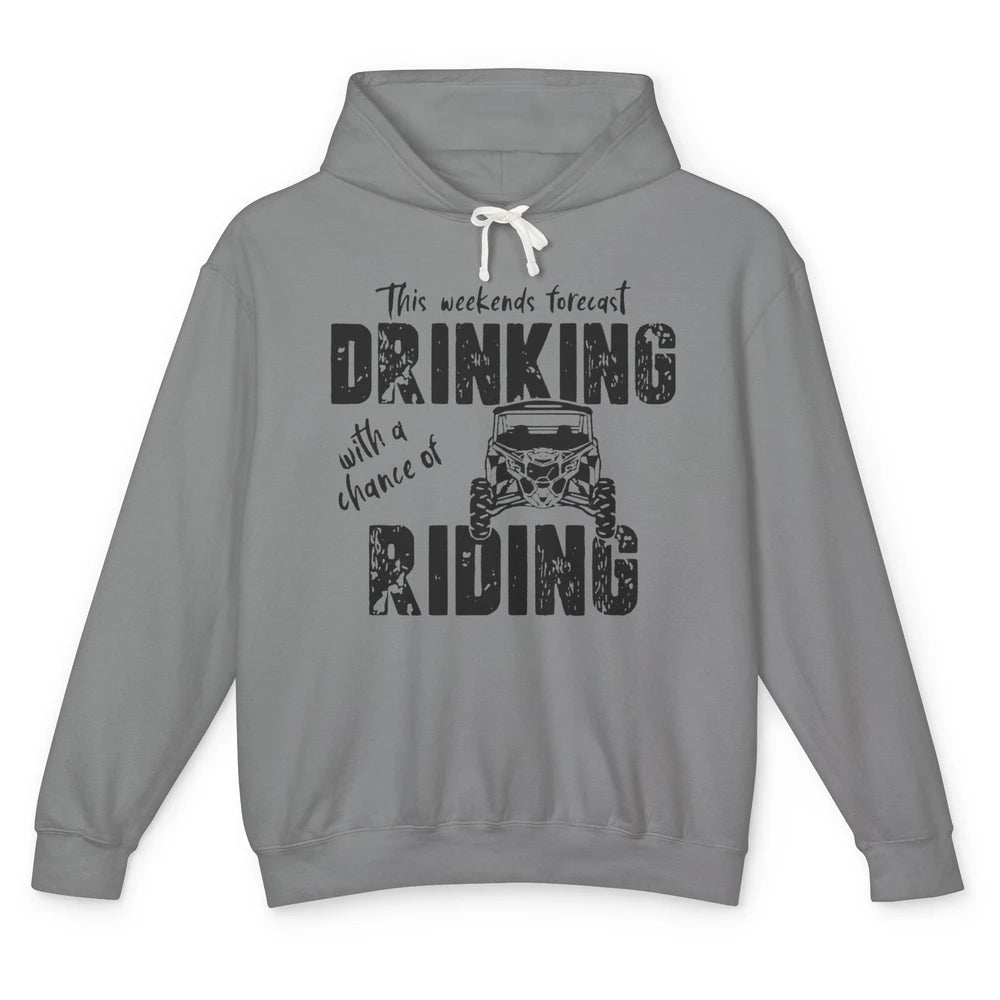 Vintage UTV Weekend Forecast Drinking Mud Riding SXS Life Unisex Lightweight Hoodie