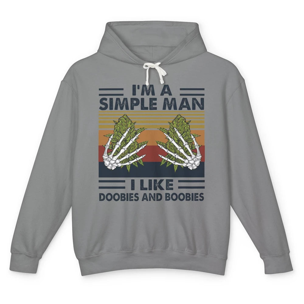 Vintage Weed I Am A Simple Man Like Doobies and Boobies Unisex Lightweight Hoodie