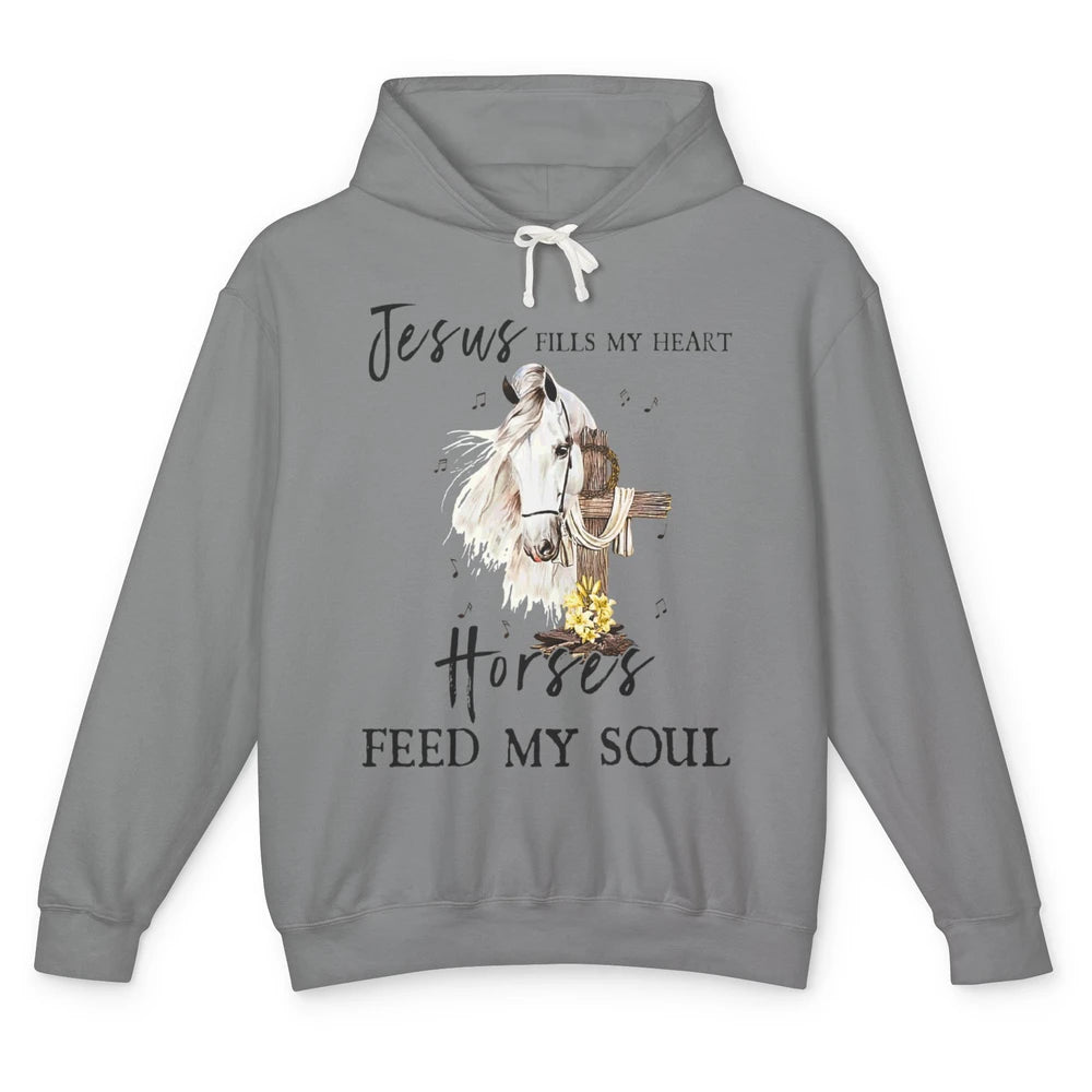 Jesus Fills My Heart Horses Feed Soul Cross Bible Christian Unisex Lightweight Hoodie