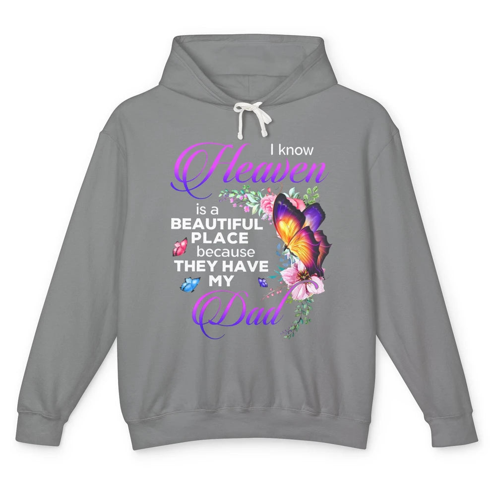 Butterfly Heaven Is Beautiful As They Have My Dad Angel Dad Unisex Lightweight Hoodie