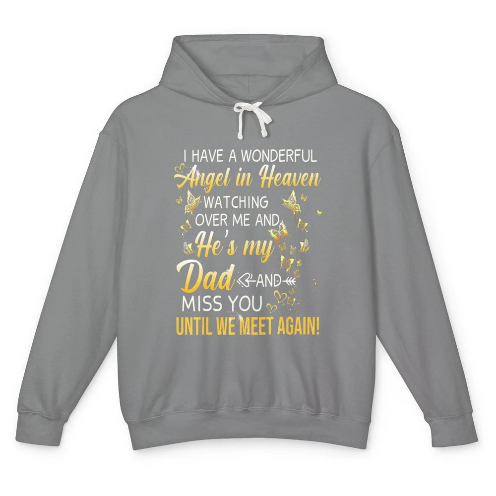 I Have An Angel In Heaven Dad In Heaven Angel Wings Guardian Unisex Lightweight Hoodie