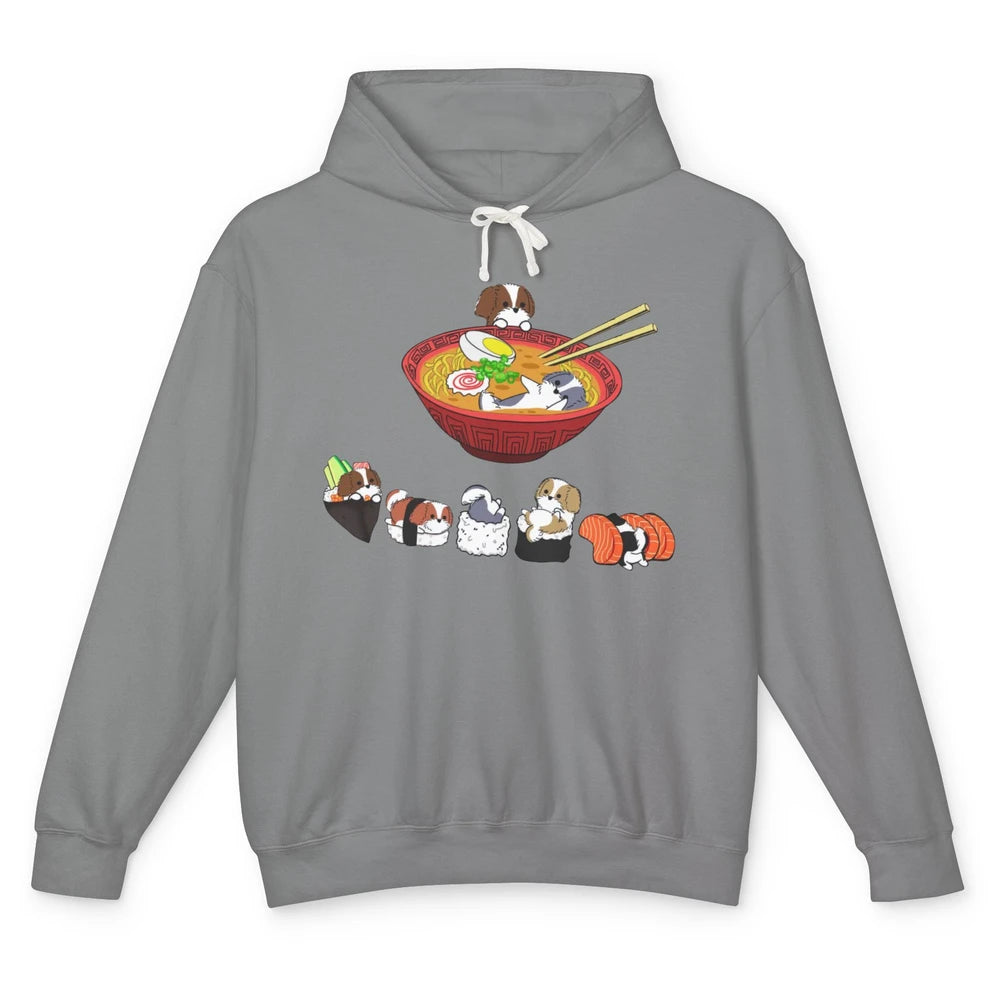 Funny Shih Tzu Sushi Ramen Bowl Cute Japanese Kawaii Dog Unisex Lightweight Hoodie