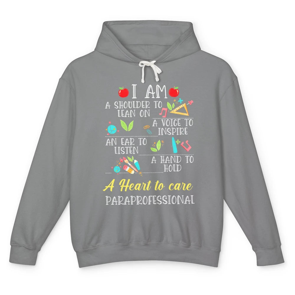 Paraprofessional Shoulder To Lean On Heart To Care Para Life Unisex Lightweight Hoodie