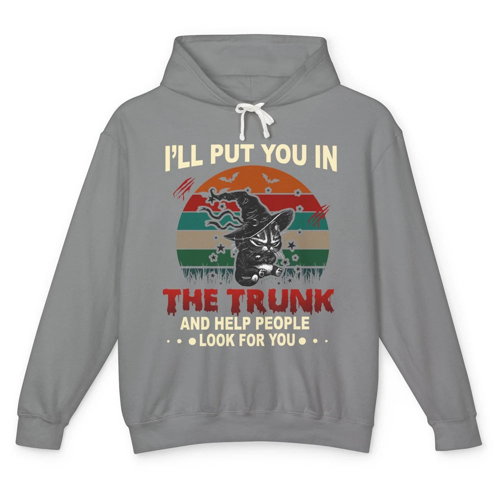 Vintage Funny Halloween Cat Witch I'll Put You In The Trunk Unisex Lightweight Hoodie