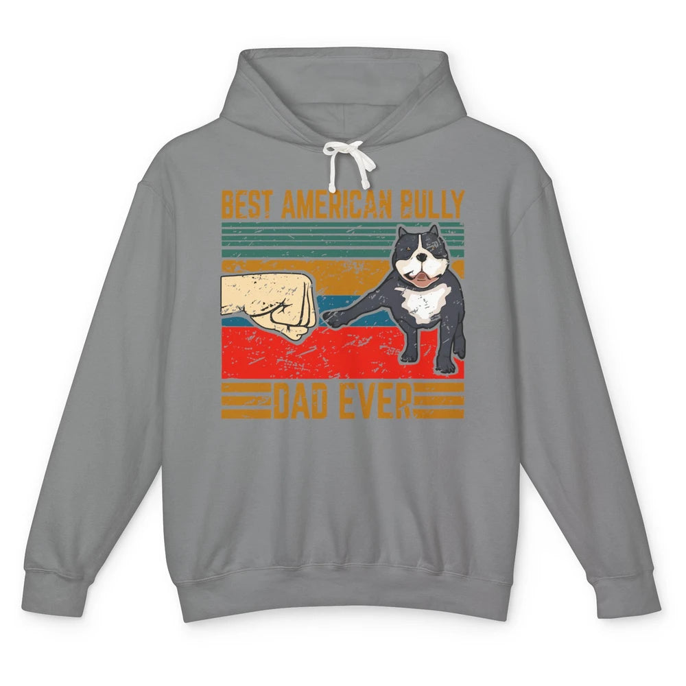 Best American Bully Dad Retro Cute Dog Papa Puppy Vintage Unisex Lightweight Hoodie