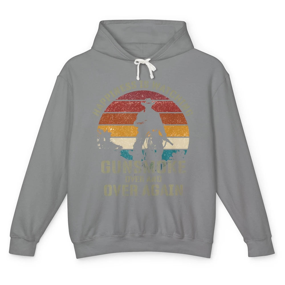 Happiness Is Watching Gunsmoke Over Again Cowboy Retro Rodeo Howdy Western Country Horseback Unisex Lightweight Hoodie