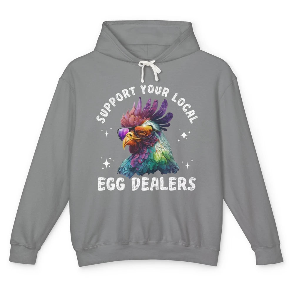 Support Local Egg Dealer Chicken Rooster Farm Animal Farmer Unisex Lightweight Hoodie