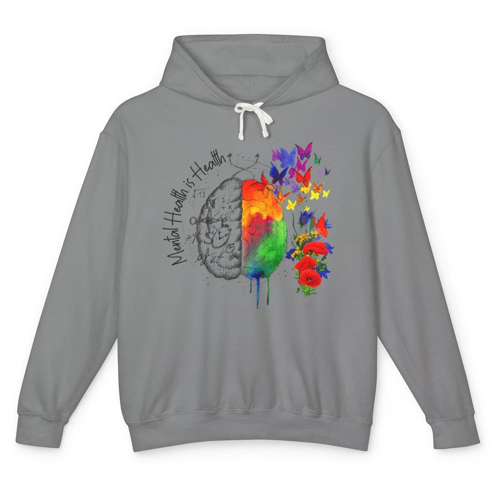 Mental Health Is Health Human Brain Be Kind To Your Mind Unisex Lightweight Hoodie