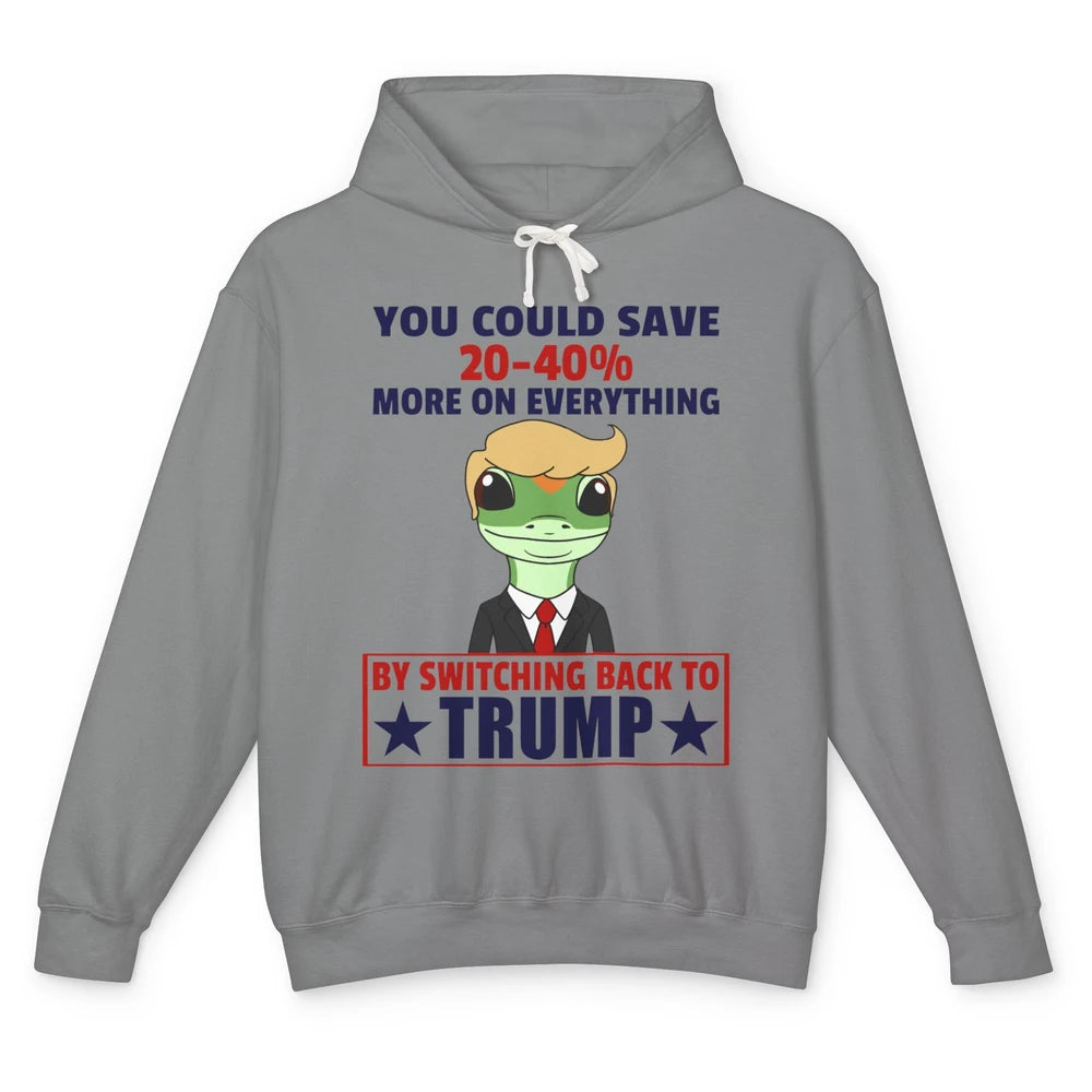 Funny Trump Gecko Switch Back To Trump Save More Republican Unisex Lightweight Hoodie