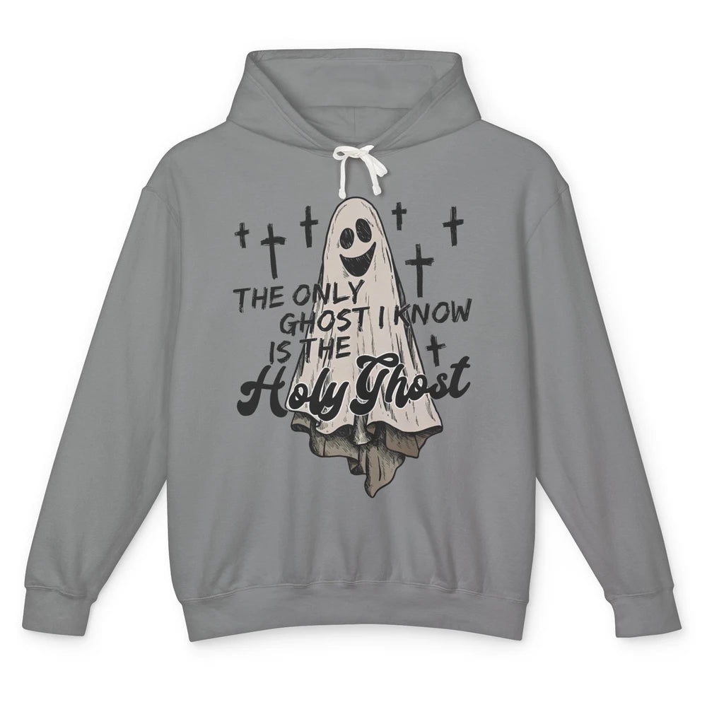 The Only Ghost I Know Is The Holy Ghost Christian Halloween Unisex Lightweight Hoodie