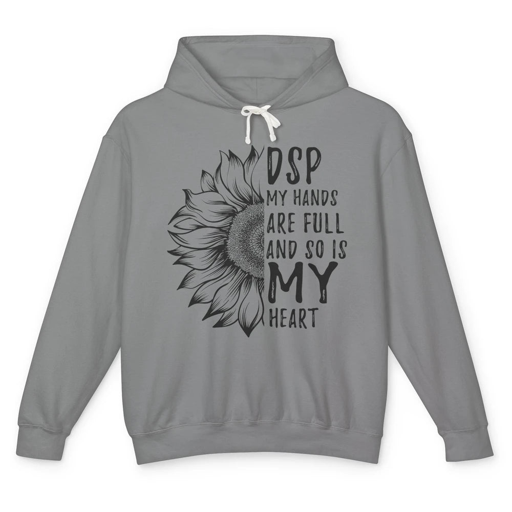 Direct Support Professional Sunflower My Hands Are Full Unisex Lightweight Hoodie