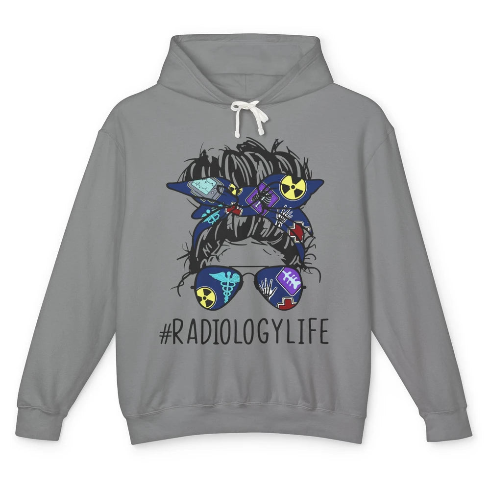 Radiology Life Radiologist Messy Bun Bandana X-Ray Tech Unisex Lightweight Hoodie